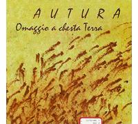 Autura - Omaggio A Chesta Terra