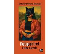 Autyportret i inne obrazki