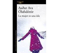 Auður Ava Ólafsdót La mujer es una isla: (Incluye libro de recetas (Tascabile)