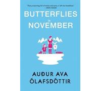 Auður Ava Ólafsdóttir Butterflies in November (Tascabile)