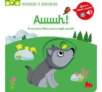 Auuuh Il mio primo libro sonoro degli animali - Choux Nathalie