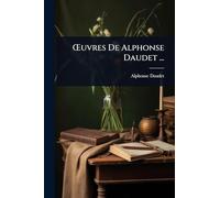 Å'uvres De Alphonse Daudet ...