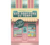 Aux douceurs du temps