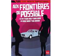 Aux frontières du possible