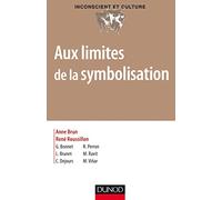 Aux limites de la symbolisation: Désymbolisation et asymbolisation