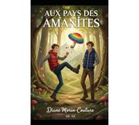 Aux pays des Amanites