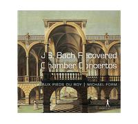 - Aux Pieds Du Roy, Michael Form - J.S. Bach: Concerti da Camera Ritrovati - CD