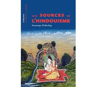 Aux sources de l'hindouisme