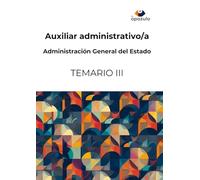 Auxiliar administrativo/a. Administración General del Estado: TEMARIO III