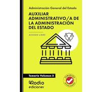 Auxiliar Administrativo/a de la Administración del Estado. Temario. Volumen 3. Acceso Libre