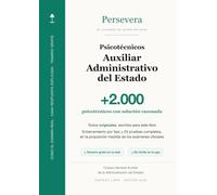 Auxiliar Administrativo del Estado · Psicotécnicos: +2.000 preguntas con solución razonada y 20 pruebas completas, en la proporción medida de los exámenes oficiales · Ingreso libre · Edición 2026