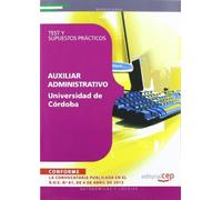 Auxiliar Administrativo, Universidad de Córdoba. Test y supuestos prácticos -