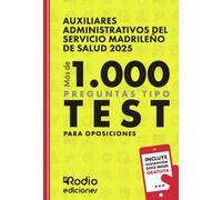 Auxiliares Administrativos del Servicio Madrileño de Salud 2025. Más de 1.000 preguntas Tipo Test para oposiciones