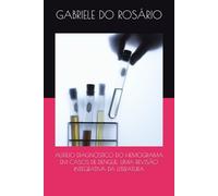 AUXÍLIO DIAGNÓSTICO DO HEMOGRAMA EM CASOS DE DENGUE: UMA REVISÃO INTEGRATIVA DA LITERATURA