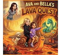 Ava and Bella's Lava Quest