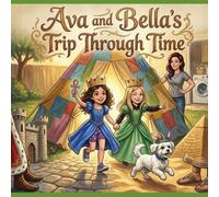 Ava and Bella's Trip Through Time