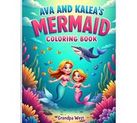 Ava and Kalea's Mermaid Coloring Book