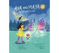 Ava and Maya: The Enchanted Lake: 2