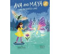 Ava and Maya: The Enchanted Lake: 2
