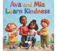 Ava and Mia Learn Kindness