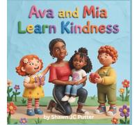 Ava and Mia Learn to be Kind