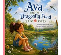 Ava and the Dragonfly Pond