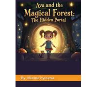 Ava and the Magical Forest: The Hidden Portal