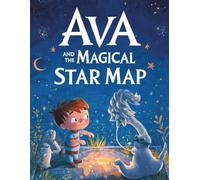 Ava and the Magical Star Map: Storybook for Kids