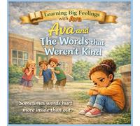 Ava and The Words That Weren't Kind