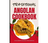 Ava Baker Traditional Angolan Cookbook (Tascabile)