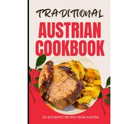 Ava Baker Traditional Austrian Cookbook (Tascabile)