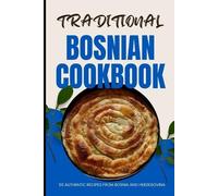 Ava Baker Traditional Bosnian Cookbook (Tascabile)