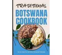 Ava Baker Traditional Botswana Cookbook (Tascabile)