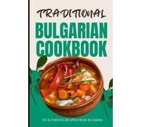 Ava Baker Traditional Bulgarian Cookbook (Tascabile)