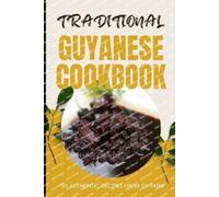 Ava Baker Traditional Guyanese Cookbook (Tascabile)