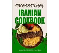 Ava Baker Traditional Iranian Cookbook (Tascabile)