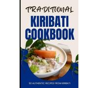 Ava Baker Traditional Kiribati Cookbook (Tascabile)