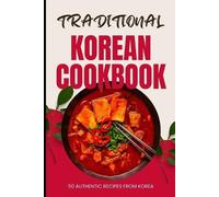 Ava Baker Traditional Korean Cookbook (Tascabile)