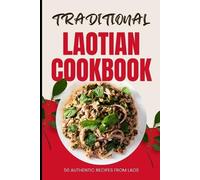 Ava Baker Traditional Laotian Cookbook (Tascabile)