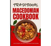 Ava Baker Traditional Macedonian Cookbook (Tascabile)