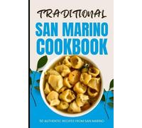Ava Baker Traditional San Marino Cookbook (Tascabile)