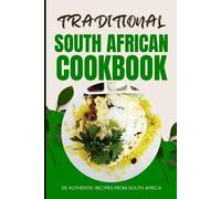 Ava Baker Traditional South African Cookbook (Tascabile)