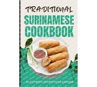 Ava Baker Traditional Surinamese Cookbook (Tascabile)