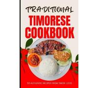 Ava Baker Traditional Timorese Cookbook (Tascabile)
