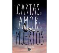 Ava Dellaira Cartas de amor a los muertos (Love Letters to the Death (Tascabile)