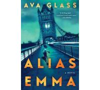 Ava Glass Alias Emma (Tascabile) Alias Emma
