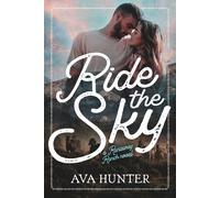 Ava Hunter Ride the Sky (Tascabile)