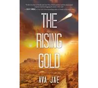 Ava Jae The Rising Gold (Tascabile) Beyond the Red Trilogy