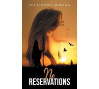 Ava Lindsey Morrow No Reservations (Tascabile)