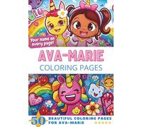 Ava-Marie Coloring Pages: Wow-Effect! Your name on every page - Ava-Marie coloring book - 6x9" - 50x Ava-Marie coloring page - Fantastic Gift